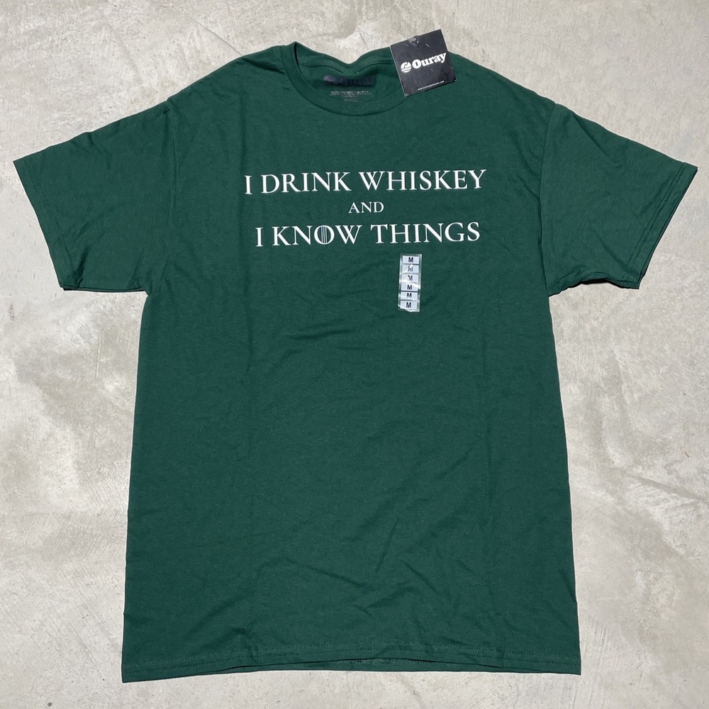 NWT The Whiskey Snug Green Cotton T Shirt SZ M I Drink Whiskey & Know Things